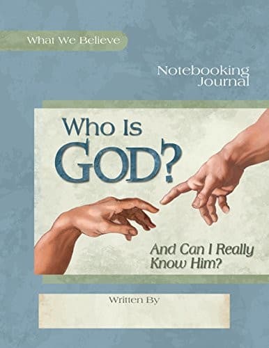 Cover image for Who Is God? And Can I Really Know Him?, Notebooking Journal