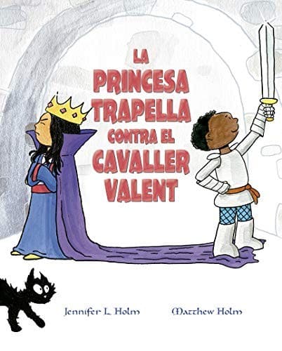 Cover image for La princesa trapella contra el cavaller valent