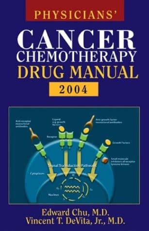 Physicians' Cancer Chemotherapy Drug Manual 2004