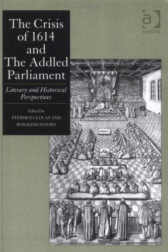 Cover image for The Crisis of 1614 and the Addled Parliament