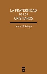 Cover image for La fraternidad de los cristianos