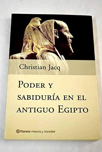 Cover image for Poder y sabiduría en el antiguo Egipto
