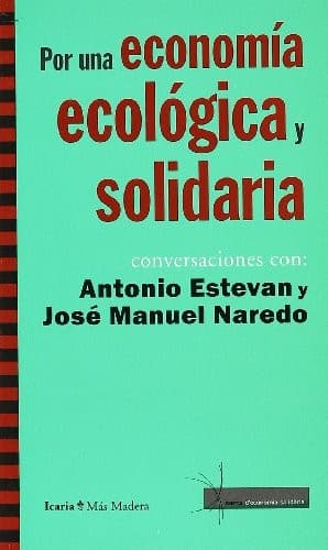 Por una economía ecológica y solidaria