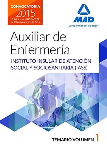 Cover image for Auxiliares de enfermería del Instituto Insular de Atención Social y Sociosanitaria.