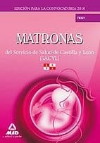Cover image for Matronas del servicio de salud de castilla y león . Test