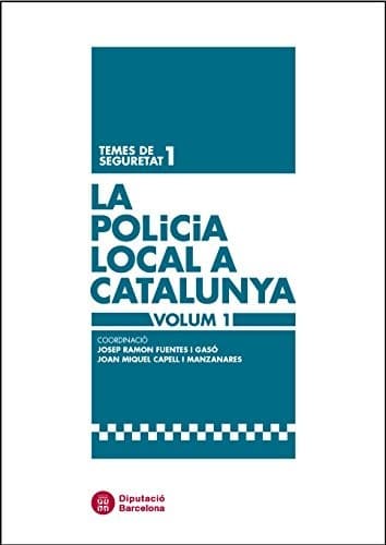 Cover image for La policia local a Catalunya