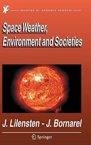 Cover image for Space weather, environment and societies