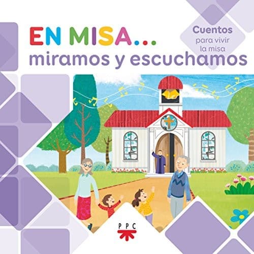 Cover image for En Misa… 2. Miramos y escuchamos