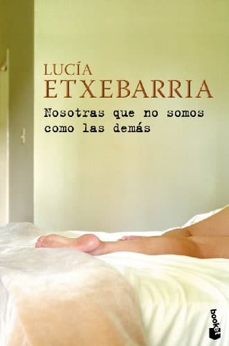 Cover image for Nosotras que no somos como las demás
