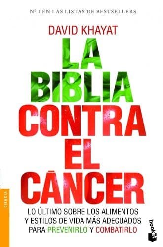 Cover image for La biblia contra el cáncer
