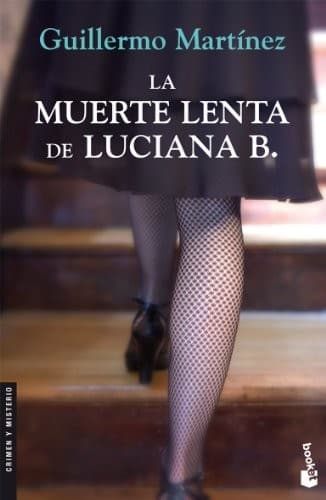 Cover image for La muerte lenta de Luciana B.