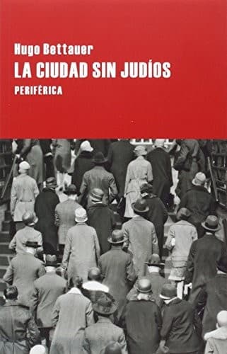 Cover image for La ciudad sin judíos
