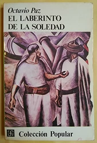 Cover image for El laberinto de la soledad. Postdata. Vuelta a El laberinto de la soledad