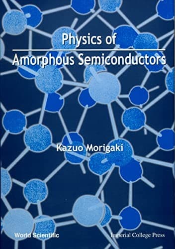 Cover image for Physics of amorphous semiconductors