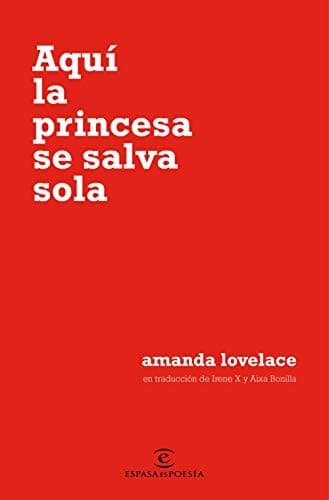 Cover image for Aquí la princesa se salva sola