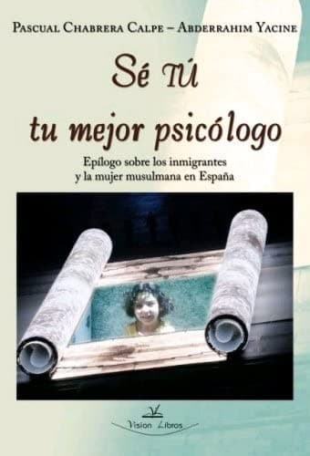 Cover image for Sé tú tu mejor psicólogo