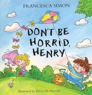 Cover image for Don't be horrid, Henry!