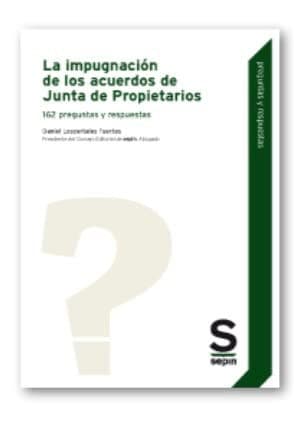 Cover image for La impugnación de los acuerdos de Junta de Propietarios