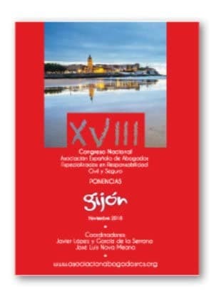 Ponencias XVIII Congreso Gijón , sobre especialización en responsabilidad civil y seguro
