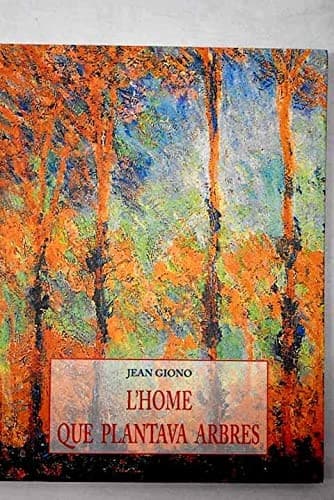 Cover image for L'Home que plantava arbres