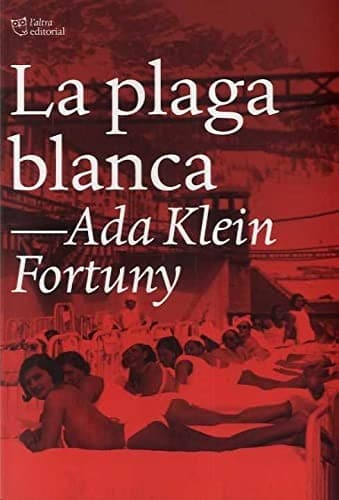 Cover image for La plaga blanca