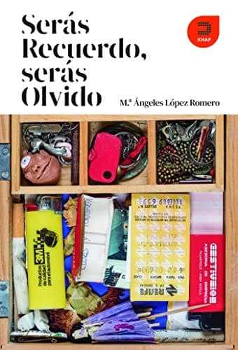 Cover image for Serás recuerdo, serás olvido