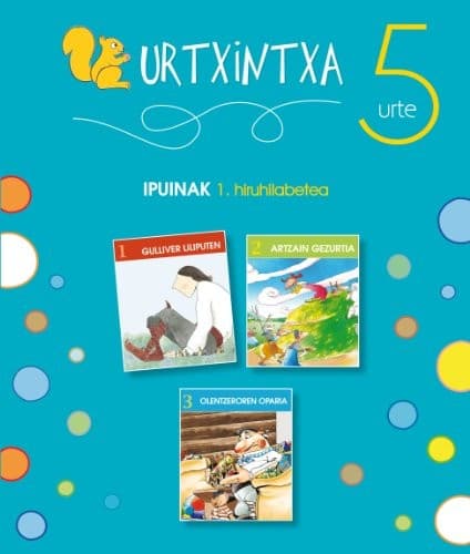 Cover image for Urtxintxa 5 urte. 1. hiruhilabeteko ipuinak