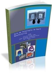 Cover image for Guía de Tecnologías de Rapid Manufacturing
