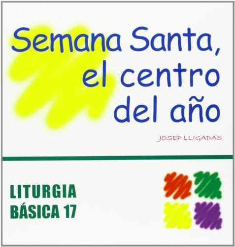 Cover image for Semana Santa, el centro del año