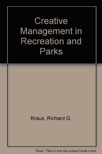 Cover image for Creative management in recreation and parks