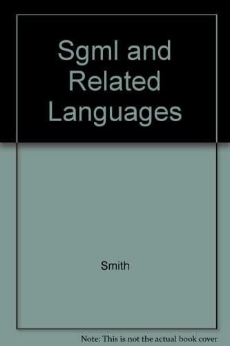 Cover image for Sgml and Related Languages
