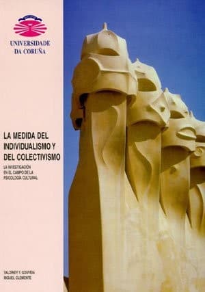 La medida del individualismo y del colectivismo. La investigación en el campo de la Psicología Cultural