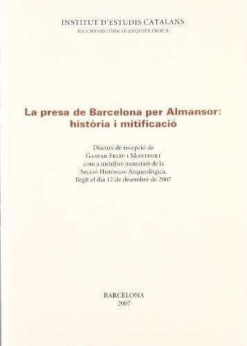 La presa de Barcelona per Almansor : història i mitificació