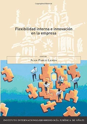 Cover image for FLEXIBILIDAD INTERNA E INNOVACIÓN EN LA EMPRESA