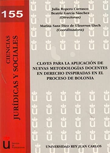 Cover image for Claves para la aplicación de nuevas metodologías docentes en derecho inspiradas en el proceso de Bolonia