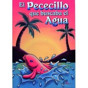 Cover image for El Pececillo que buscaba el agua