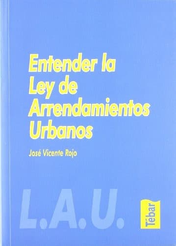 Cover image for Entender la Ley de arrendamientos urbanos