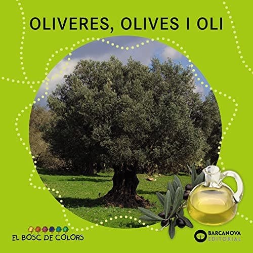Cover image for Oliveres, olives i oli