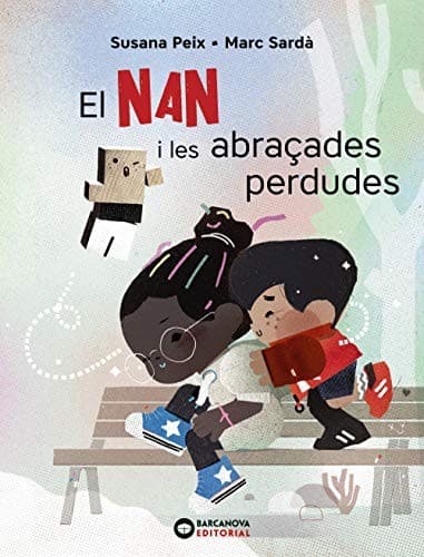 Cover image for El nan i les abraçades perdudes