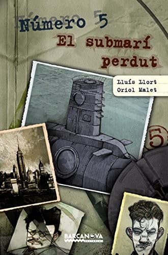 Cover image for Número 5. El submarí perdut