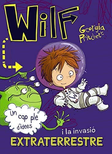 Cover image for Wilf i la invasió extraterrestre