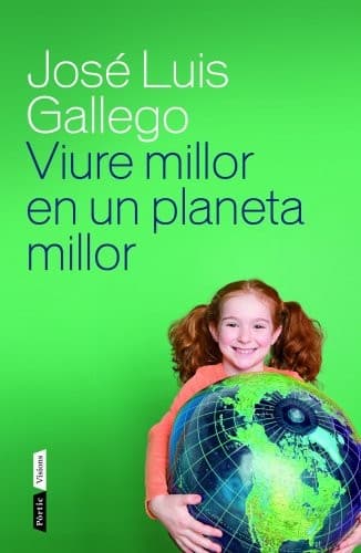 Cover image for Viure millor en un planeta millor