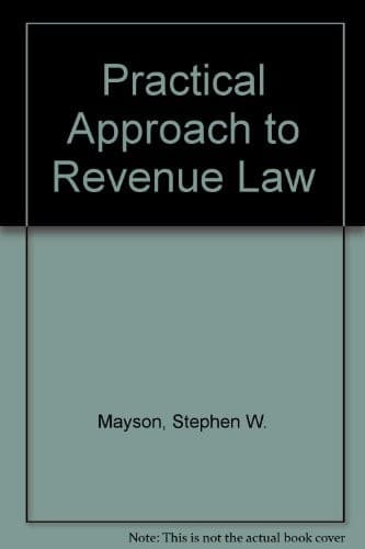 Cover image for A practical approach to revenue law.