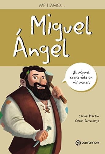Cover image for Me llamo...Miguel Ángel