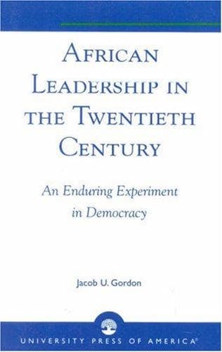 African Leadership in the Twentieth Century