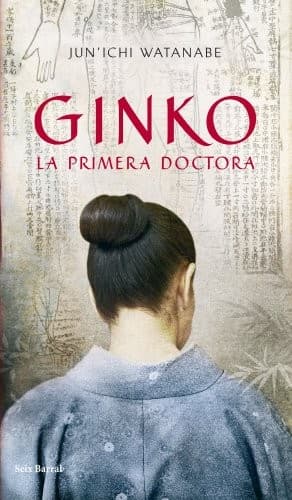 Cover image for Ginko. La primera doctora
