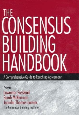 Cover image for The Consensus Building Handbook