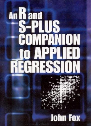 Cover image for An R and S Plus Companion to Applied Regression