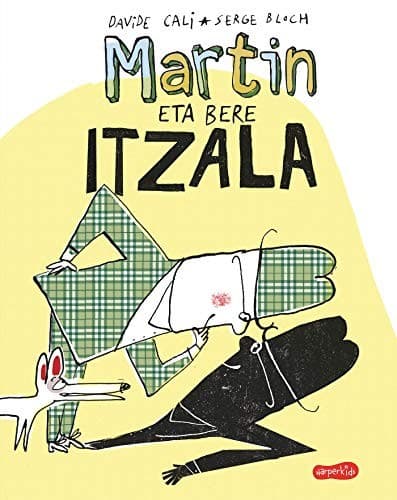 Cover image for Martin eta bere itzala