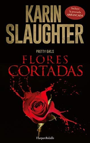 Cover image for Arrancada; Flores cortadas